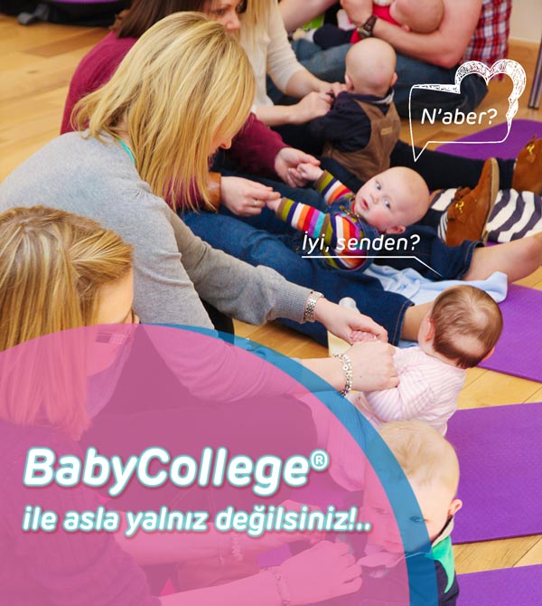 Baby College asla yanlız degilsiniz